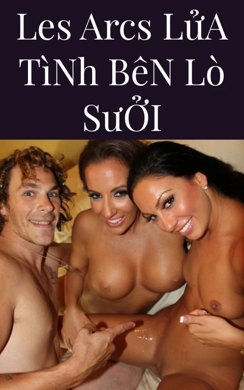 Les Arcs Lửa Tình Bên Lò Sưởi