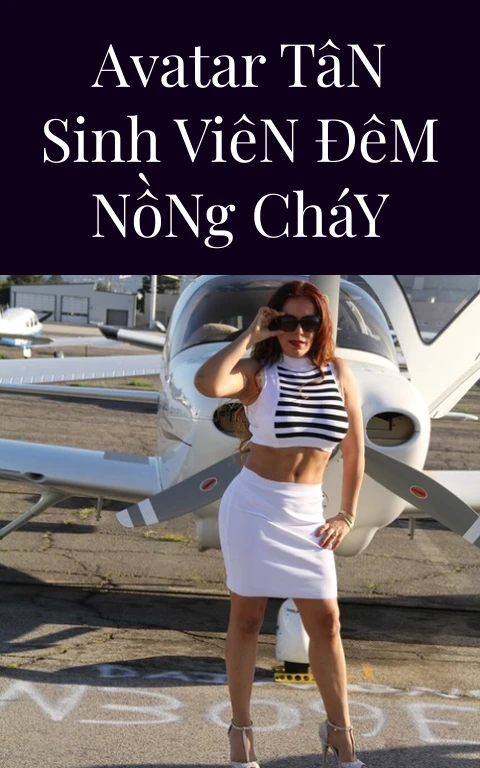 Avatar Tân Sinh Viên Đêm Nồng Cháy