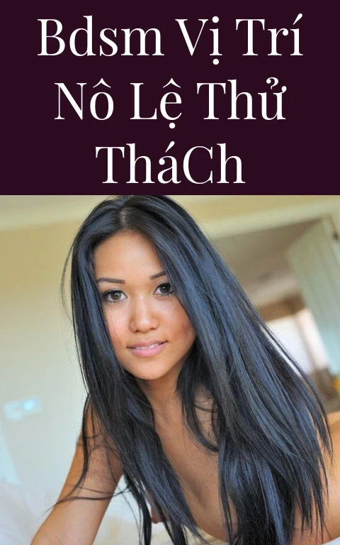 BDSM Vị Trí Nô Lệ Thử Thách