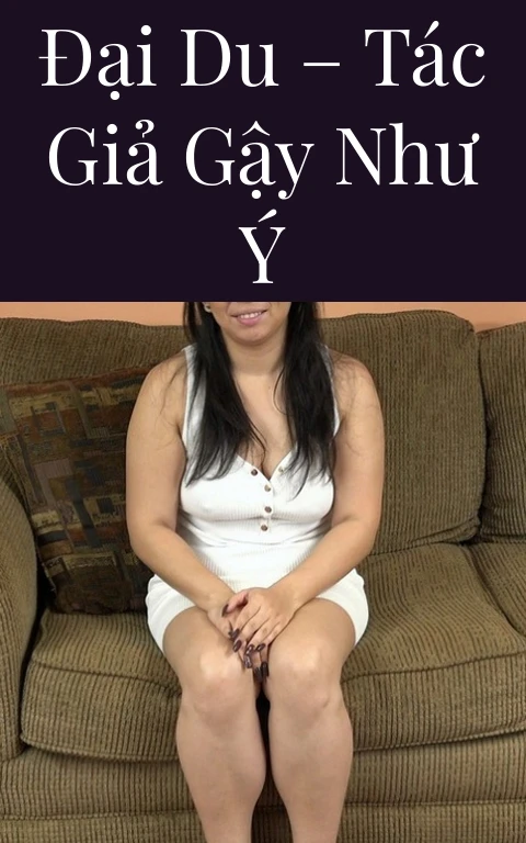 Đại Du – Tác giả Gậy Như Ý