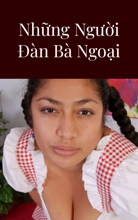 Truyện Sex: Những người đàn bà ngoại tình