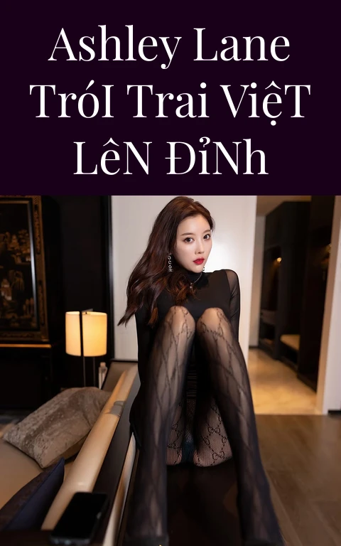 Ashley Lane Trói Trai Việt Lên Đỉnh