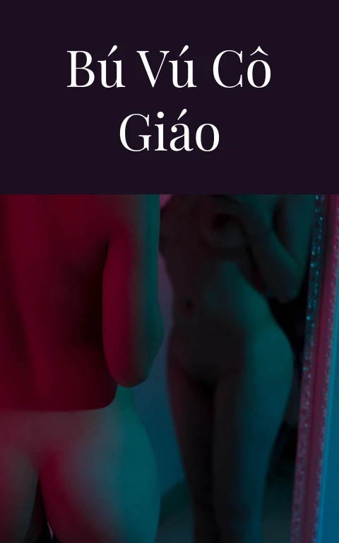 Bú vú cô giáo