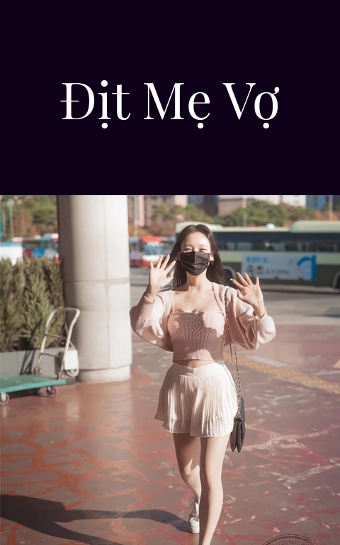 Địt mẹ vợ