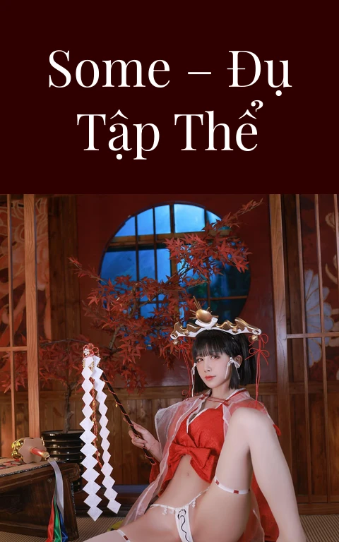 Some – Đụ tập thể