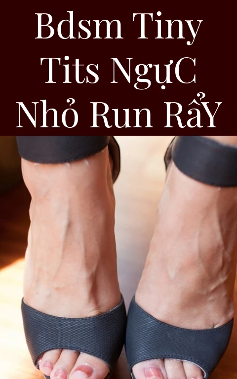 BDSM Tiny Tits Ngực Nhỏ Run Rẩy